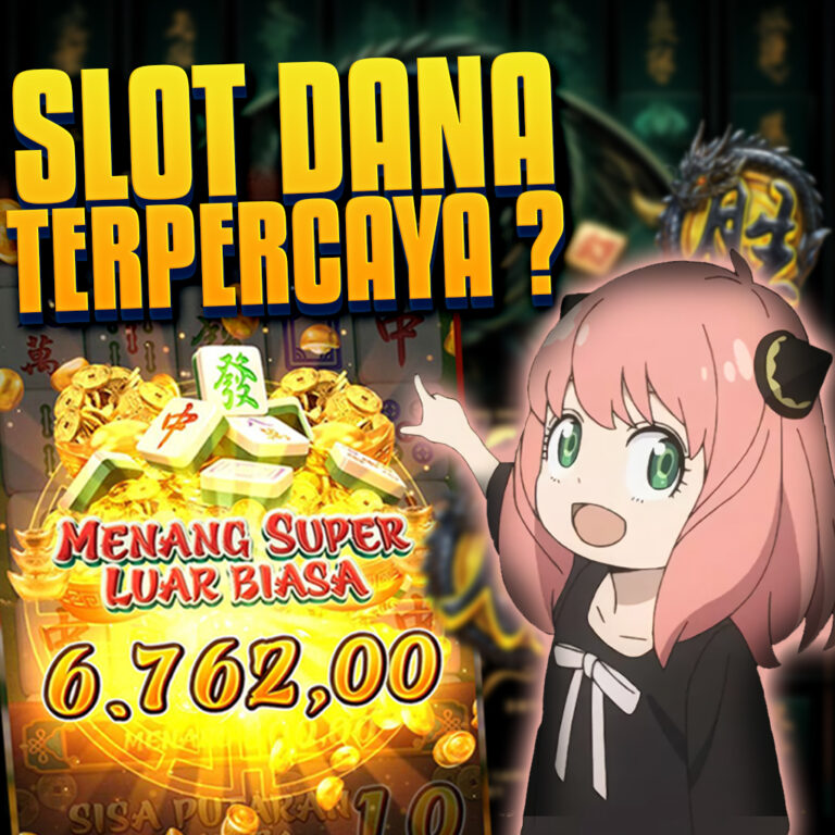 slot dana terpercaya